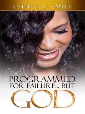 cover image of Programmed for Failure... But God